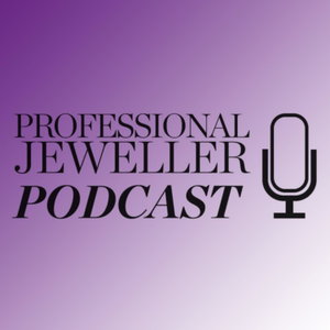 Professional Jeweller Podcast