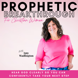 Prophetic Breakthrough for Christian Women - Clarity, Trust in God, Overthinking, God’s Plan, Discernment, Purpose
