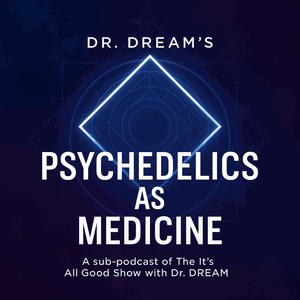 Psychedelics as Medicine