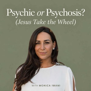 Psychic or Psychosis? (Jesus Take the Wheel)