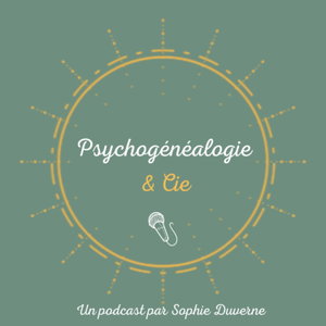 Psychogénéalogie & Cie