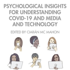 Psychological Insights for Understanding COVID-19 and Media and Technology