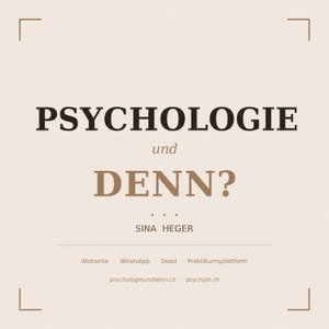 Psychologie und denn?