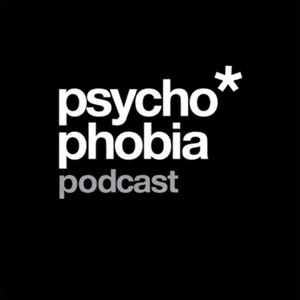 psychophobia* podcast