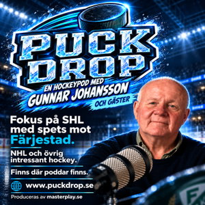 PUCKDROP! - En hockeypodd med Gunnar Johansson och gäster.