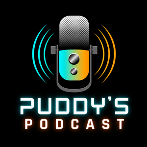Puddy’s Podcast