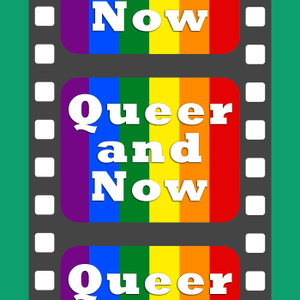 Queer and Now