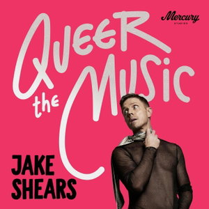 Queer the Music with Jake Shears