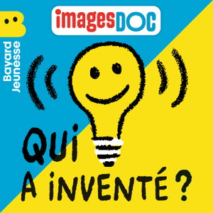 Qui a inventé ?