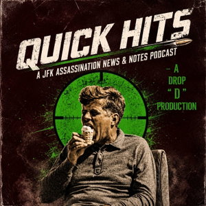Quick Hits : The JFK Assassination
