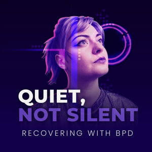 Quiet Reflections: On BPD Recovery