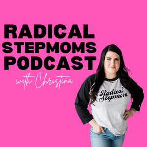 Radical Stepmoms 