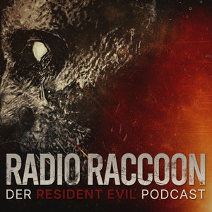 RADIO RACCOON - Der RESIDENT EVIL Podcast