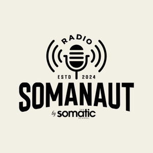 Radio Somanaut by The Somatic School