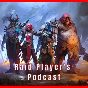Raid Player's Podcast