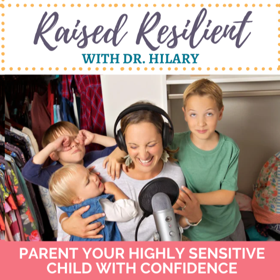 How to Support Your Highly Sensitive Child Through a Big Transition ...
