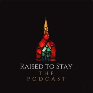 Raised To Stay
