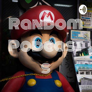 Random Podcasts