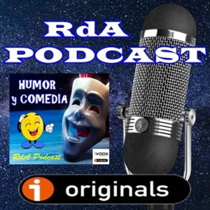 RdA PODCAST - HUMOR Y COMEDIA 