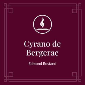 Read With Me: Cyrano de Bergerac by Edmond Rostand