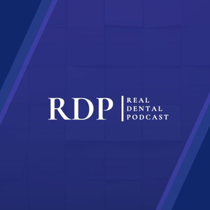 Real Dental Podcast