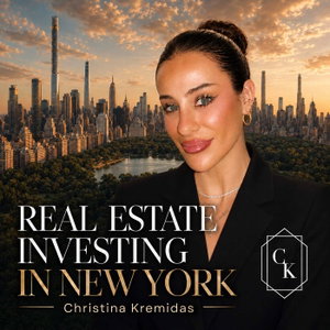Real Estate Investing in New York by Christina Kremidas