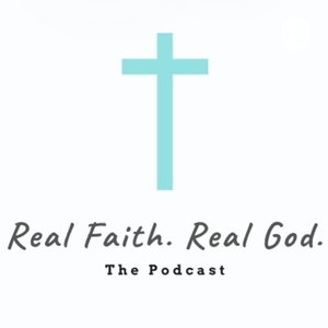 Real Faith. Real God.