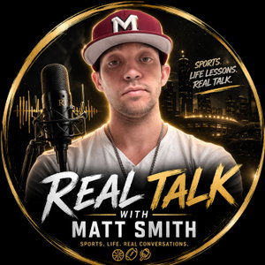 Real Talk with Matt Smith