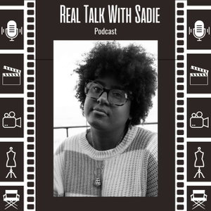 Real Talk with Sadie