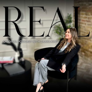 REAL With Zaara King