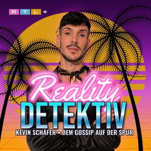 Reality Detektiv Kevin Schäfer - dem Gossip auf der Spur