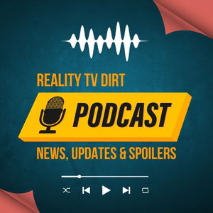 Reality TV Dirt Podcast