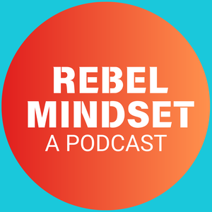Rebel Mindset