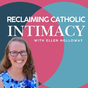 Reclaiming Catholic Intimacy