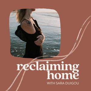 Reclaiming Home