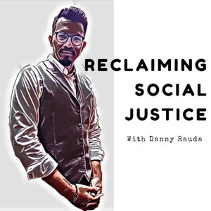 Reclaiming Social Justice 
