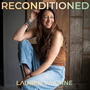 Reconditioned with Lauren Vaknine