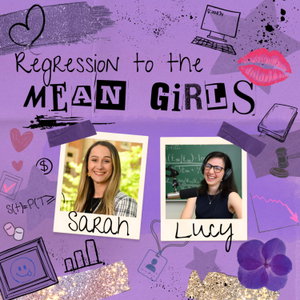 Regression to the Mean Girls