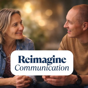 Reimagine Communication Podcast