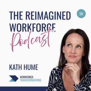 Reimagined Workforce - Workforce Transformation