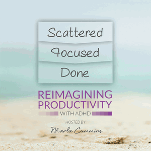 Reimagining Productivity with ADHD