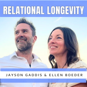 Relational Longevity, A Podcast For Couples