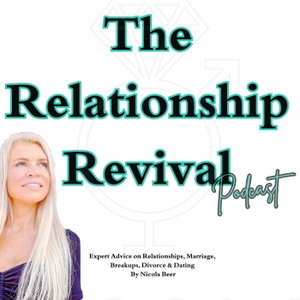 Relationship Revival: Marriage, Communication & Healing from Infidelity and Disconnection