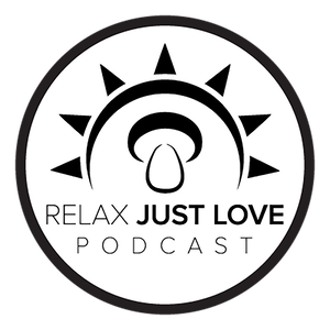 Relax Just Love Podcast