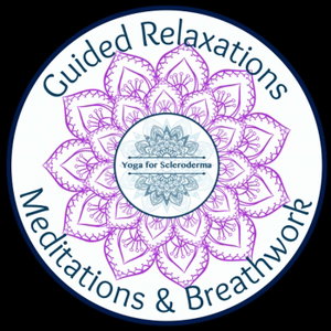 Relaxations, Breathwork, & Meditations by Yoga for Scleroderma