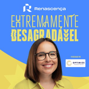 Renascença - Extremamente Desagradável