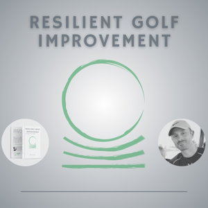 Resilient Golf Improvement