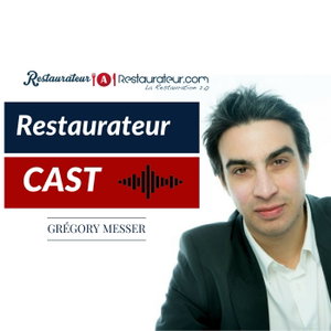 RestaurateurCast : Le Podcast du Restaurateur 2.0