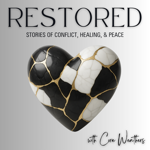 Restored with Corie Weathers, LPC