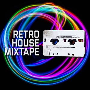 Retro House Mixtape